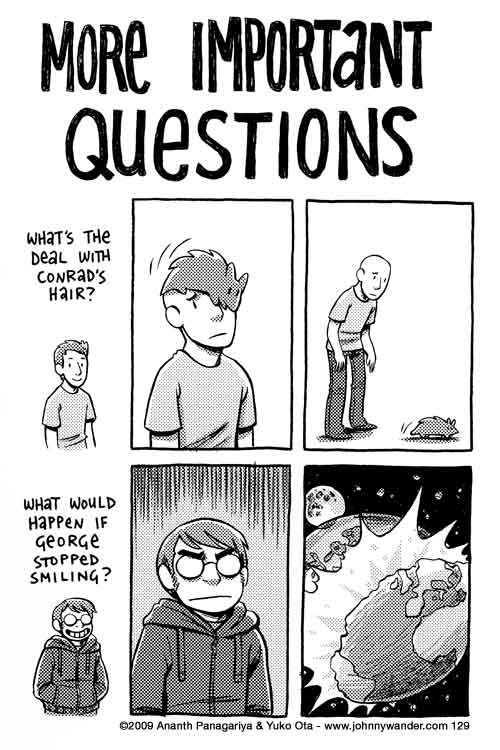 gee thanks, george. 129 - very important questions 2